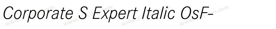 Corporate S Expert Italic OsF字体转换